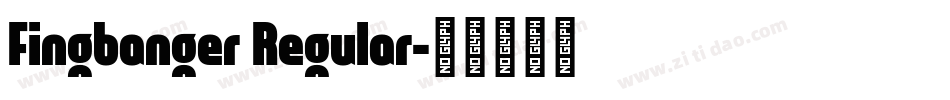 Fingbanger Regular字体转换